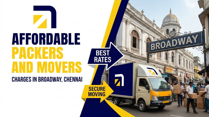 Affordable Packers and Movers Charges in Broadway Chennai
