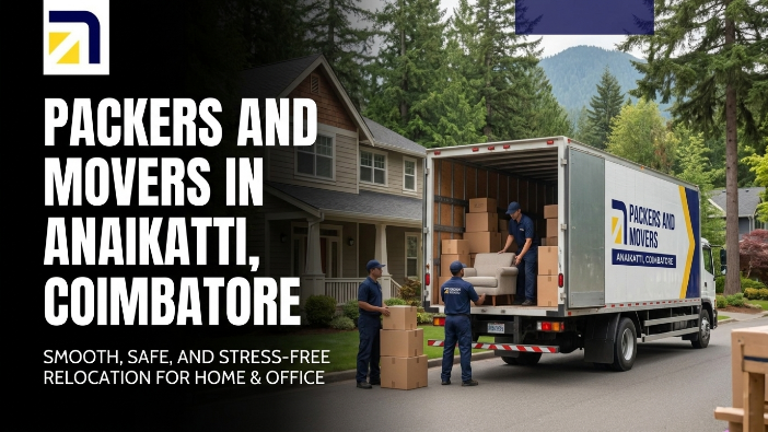 Packers and Movers in Anaikatti, Coimbatore