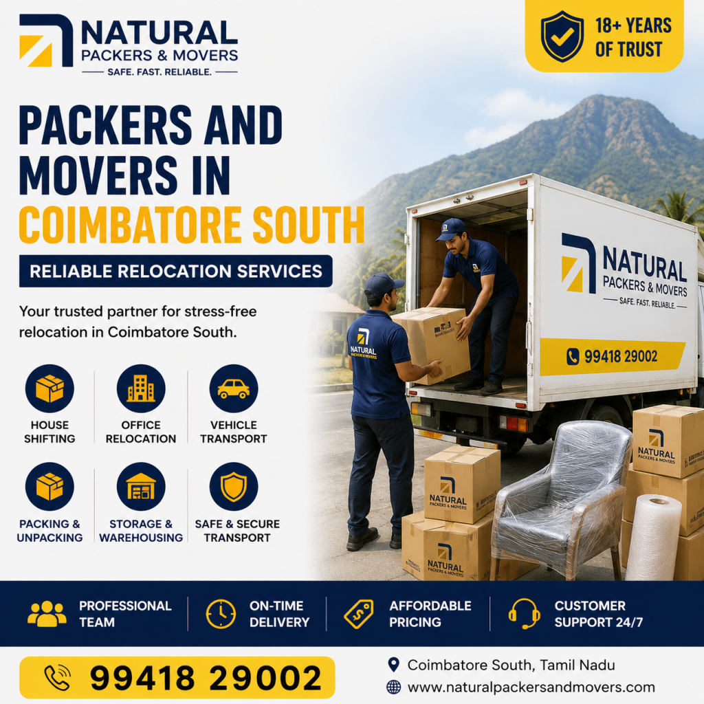Packers and Movers in Coimbatore South – Reliable Relocation Services