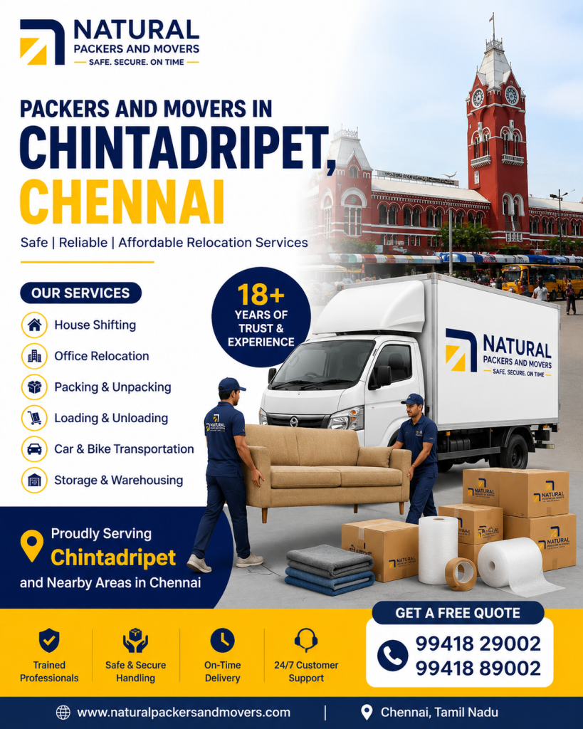 Packers and Movers in Chintadripet, Chennai