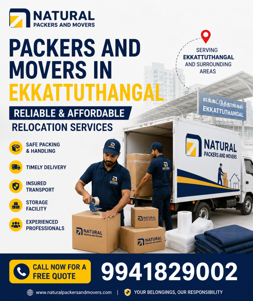 Packers and Movers in Ekkattuthangal, Chennai