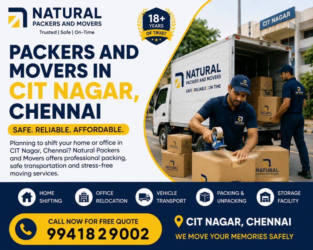 Packers and Movers in CIT Nagar, Chennai – 9941829002