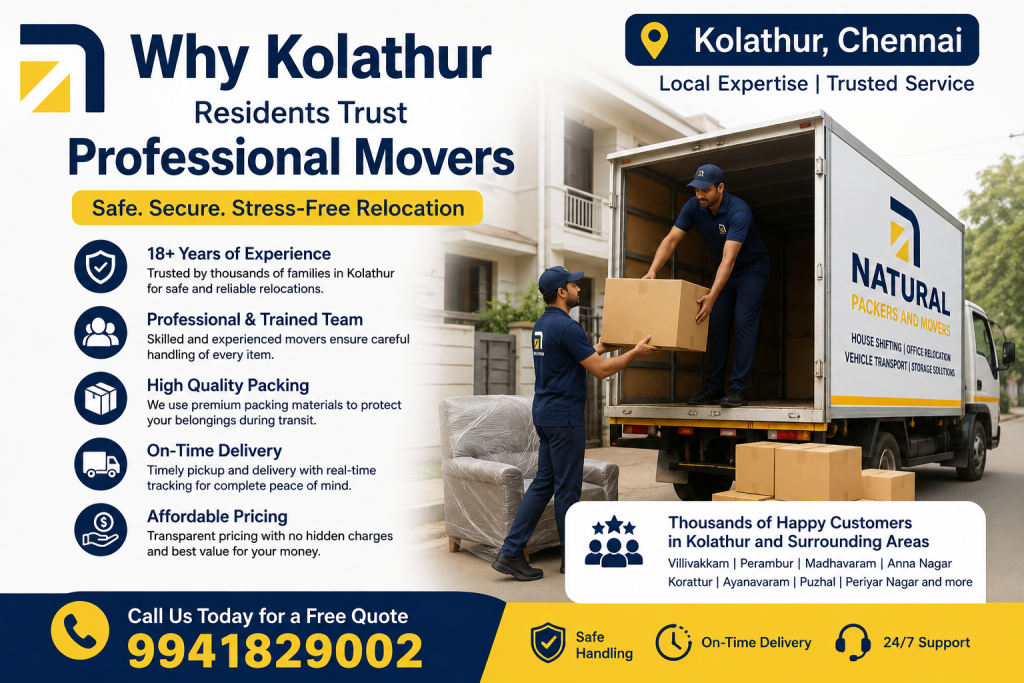 Why Kolathur Residents Trust Professional Movers
