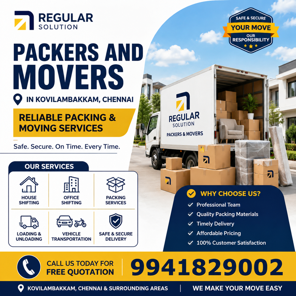 Packers and Movers in Kovilambakkam, Chennai – Reliable Packing & Moving Services