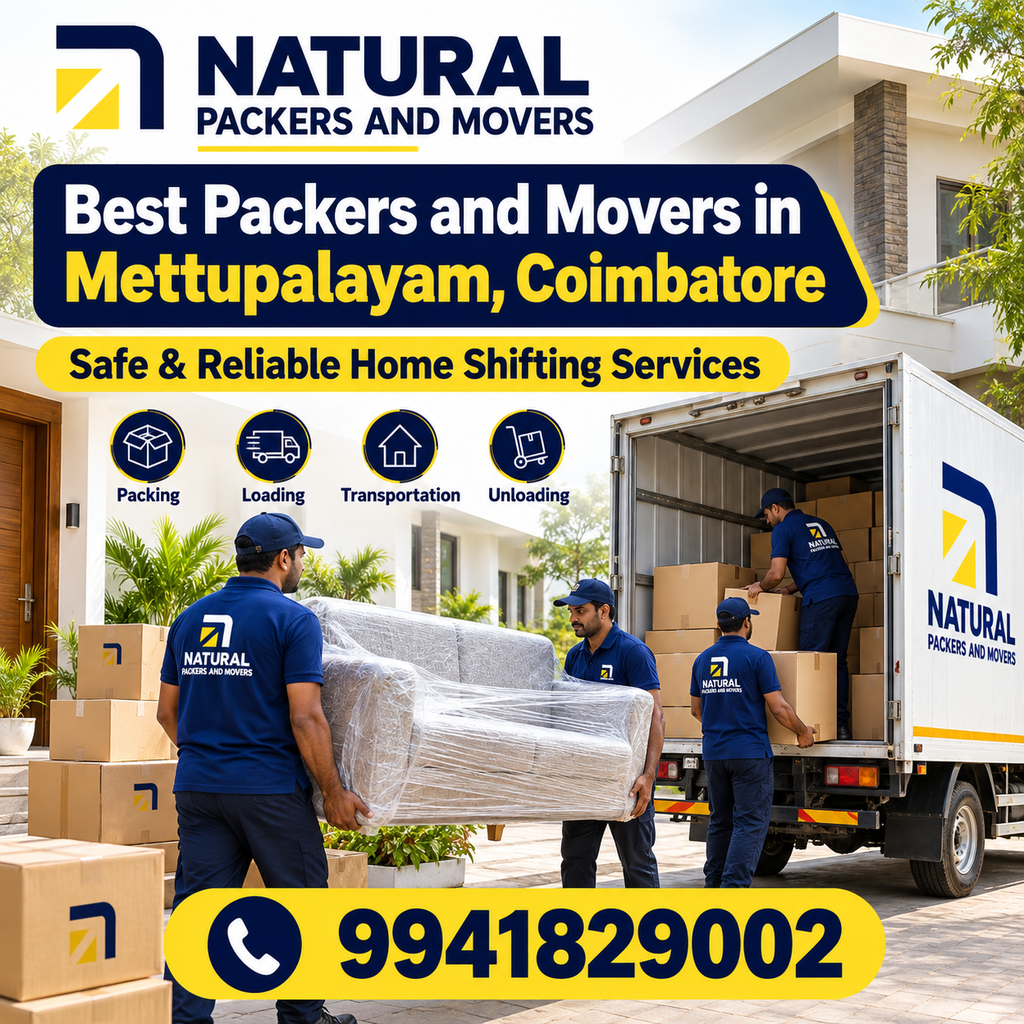 Best Packers and Movers in Mettupalayam, Coimbatore – Safe & Reliable Home Shifting Services