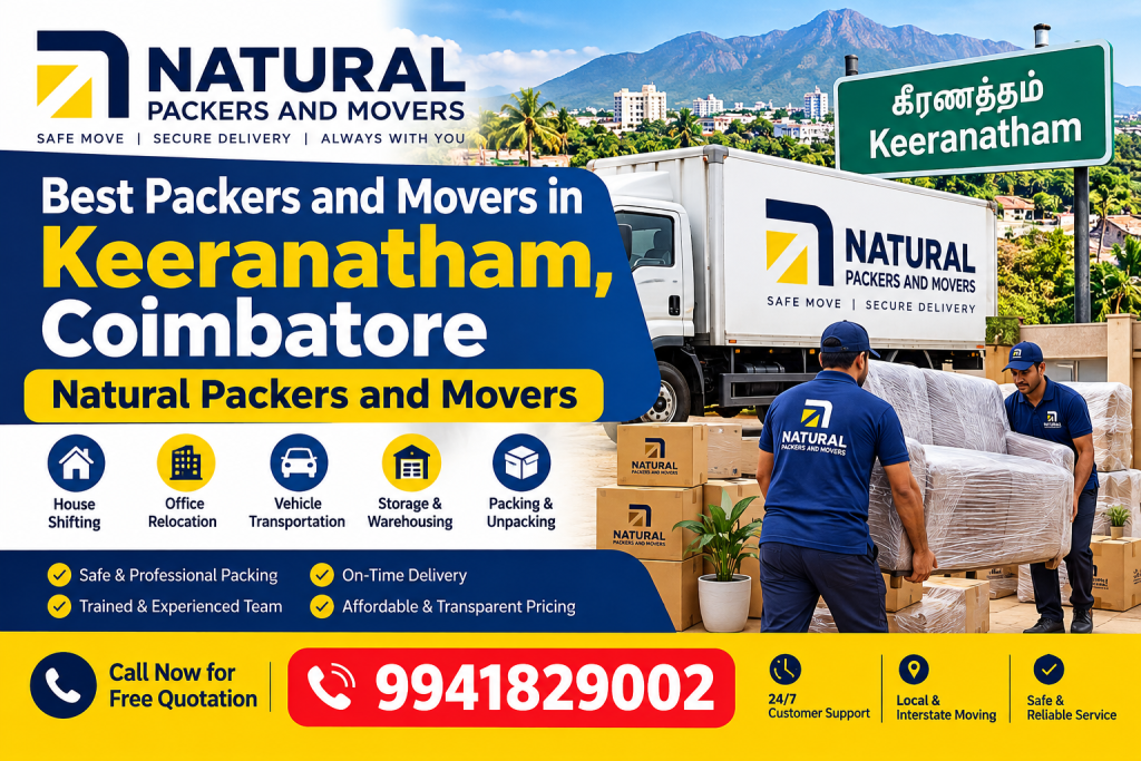 Best Packers and Movers in Keeranatham, Coimbatore – Natural Packers