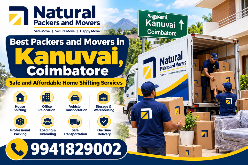 Best Packers and Movers in Kanuvai, Coimbatore – Safe and Affordable Home Shifting Services